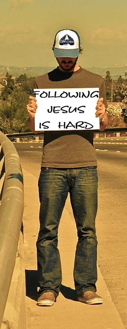 following-jesus-is-hard